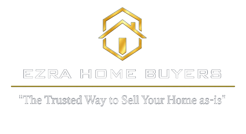 Ezra Home Buyers — The Trusted Way to Sell Your Home As-Is